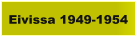 Eivissa 1949-1954
